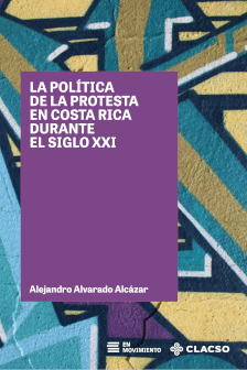 la_politica_de_la_protesta_en_Costa_Rica_durante_el_siglo_XXI.gif