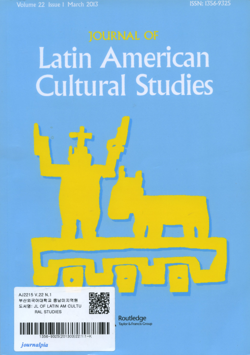 Journal of Latin American Cultural Studies Vol.22 No.1 March 2013