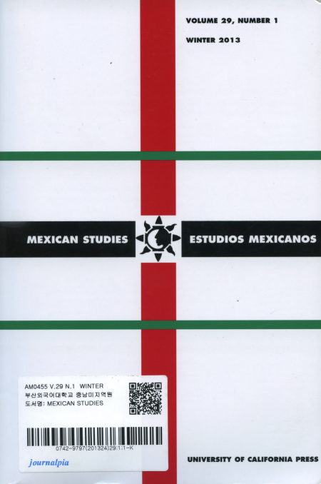 Mexican Studies Vol.29 No.1 Winter 2013