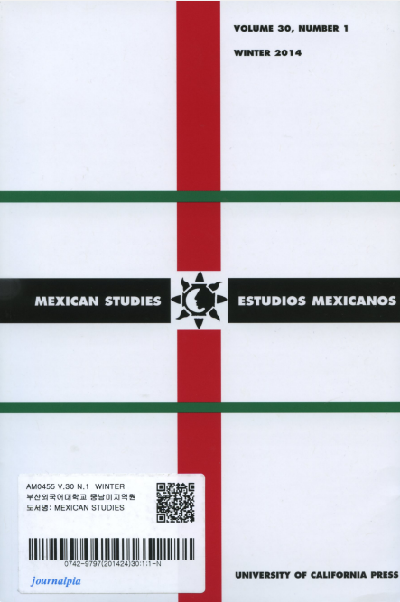 Mexican Studies Vol.30 No.1 Winter 2014