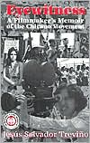Eyewitness : a filmmaker's memoir of the Chicano Movement