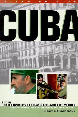 Cuba : from Columbus to Castro and beyond