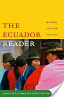 The Ecuador reader : history, culture, politics