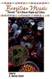 Brazilian mosaic : portraits of a diverse people and culture