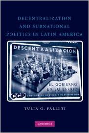 Decentralization and subnational politics in Latin America