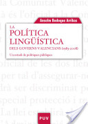 La politica linguistica dels governs valencians(1983-2008)