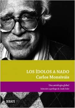Los Ídolos a nado : una antología global