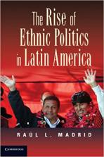 The Rise of Ethnic Politics in Latin America