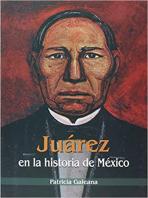 Juárez en la historia de México